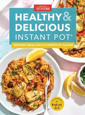 [预订]Healthy and Delicious Instant Pot: Inspired Meals with a World of Flavor 9781948703703