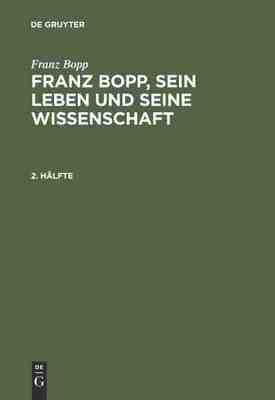 【预订】FRANZ  BOPP, S. LEBEN U. S. WISSENS. (LEFMANN) 2 HLBD. 9783111239828