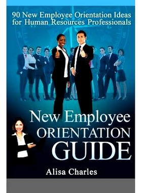预订 New Employee Orientation Guide: 90 New Employee Orientation Ideas for Human Resources Professionals: 9780989538510