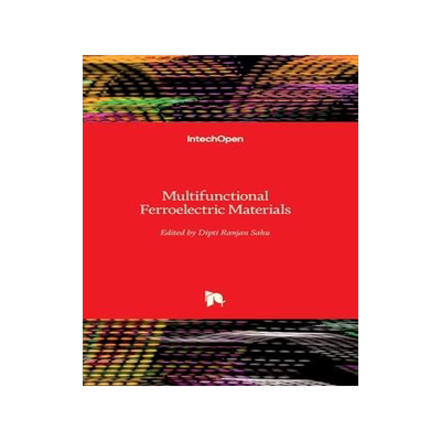 [预订]Multifunctional Ferroelectric Materials 9781839689918