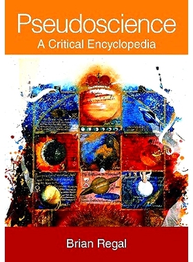 预订 Pseudoscience: A Critical Encyclopedia: 9780313355073