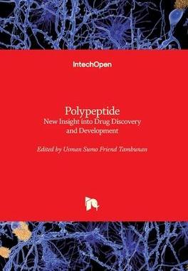 [预订]Polypeptide - New Insight into Drug Discovery and Development 9781789234640