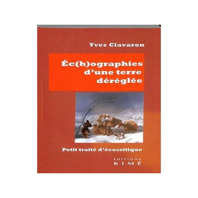 [预订]Ec(h)ographies d’une Terre déréglée : petit traité d’écocritique 9782380721089