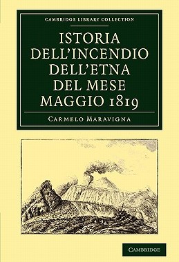 【预订】Istoria dell’Incendio dell’Etna del Mese Maggio 1819