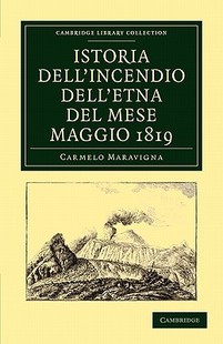dell’Incendio dell’Etna del Maggio Istoria Mese 1819 预订