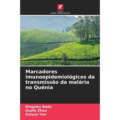 预订 Marcadores imunoepidemiológicos da transmissão da malária no Quénia: DE: 9786209264924