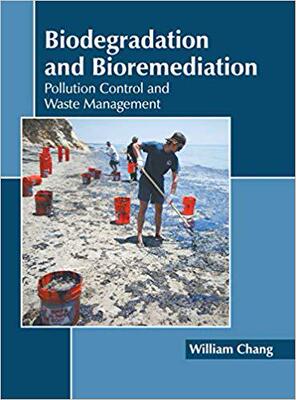 【预售】Biodegradation and Bioremediation: Pollution Control and Waste Management