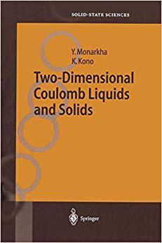 【预订】Two-Dimensional Coulomb Liquids and Solids 9783642058585