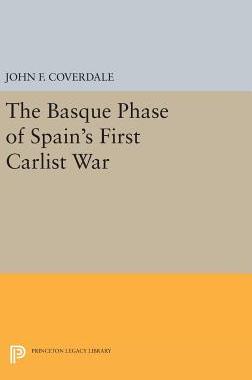 【预订】The Basque Phase of Spain’s First Carlist War