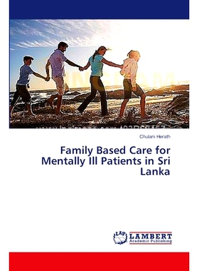 预订 Family Based Care for Mentally Ill Patients in Sri Lanka: 9783659375804