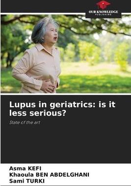 [预订]Lupus in geriatrics: is it less serious? 9786205273982