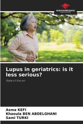 [预订]Lupus in geriatrics: is it less serious? 9786205273982