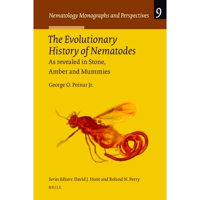 预订 The Evolutionary History of Nematodes: As Revealed in Stone, Amber and Mummies 线虫的进化史：石，琥珀和木乃伊中作为