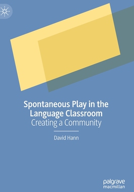 【预订】Spontaneous Play in the Language Classroom