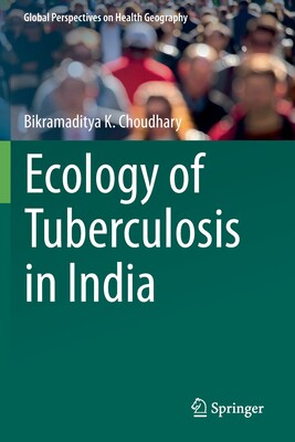 【预订】Ecology of Tuberculosis in India 9783030640361