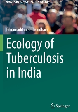 【预订】Ecology of Tuberculosis in India 9783030640361