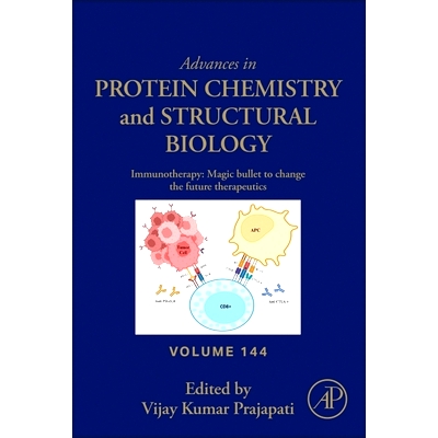 预订 Immunotherapy: Magic Bullet to Change the Future Therapeutics: Volume 144 免疫疗法：改变未来治疗学的灵丹妙药：第144