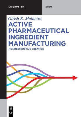 [预订]Active Pharmaceutical Ingredient Manufacturing 9783110702828