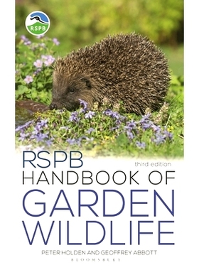 预订 Rspb Handbook of Garden Wildlife: 3rd edition Rspb 花园野生动物手册：第三版: 9781399403245