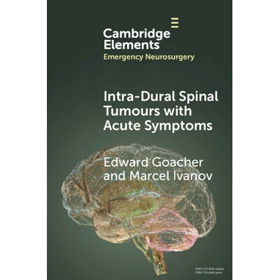 预订 Intra-dural Spinal Tumours with Acute Symptoms 伴有急性症状的硬膜内脊髓肿瘤 9781009413473