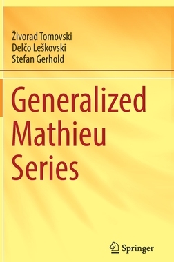 【预订】Generalized Mathieu Series 9783030848163