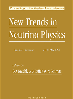 【预订】New Trends in Neutrino Physics/ Proceedings of the Ringberg Euroconference Tegernsee, Germany 24- 29 May 1...