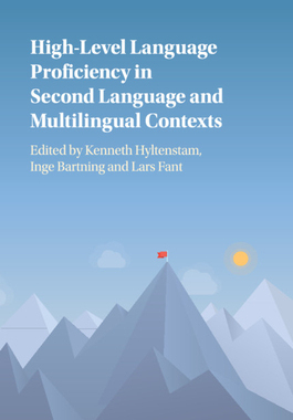 【预订】High-Level Language Proficiency in Second Language and Multilingual Contexts