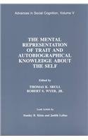 【预订】The Mental Representation of Trait and Autobiographical Knowledge About the Self