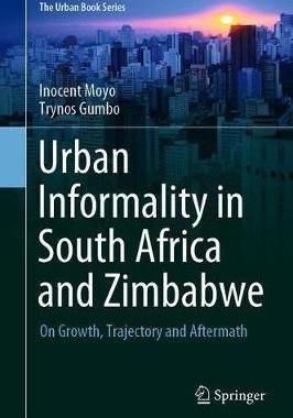 【预订】Urban Informality in South Africa and Zimbabwe