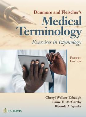 [预订]Dunmore and Fleischer’s Medical Terminology 9780803693951