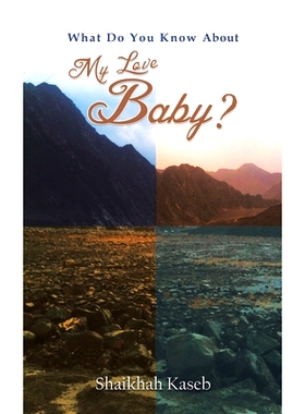 预订 What Do You Know About My Love, Baby?: 9789948390510