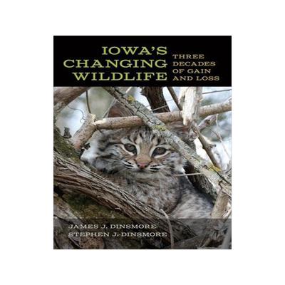 [预订]Iowa’s Changing Wildlife 9781609389253