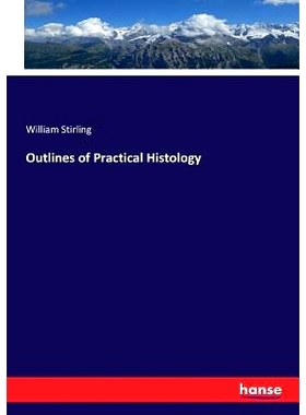 预订 Outlines of Practical Histology: 9783337396282