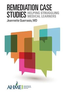 [预订]Remediation Case Studies: Helping Struggling Medical Learners 9780578310633