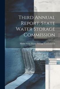 Annual Report Commission 预订 9781022102194 Storage Third Water State