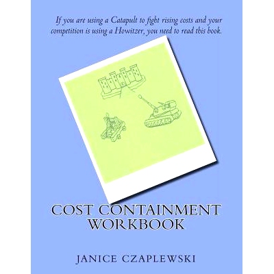 预订 Cost Containment Workbook: Complete Guide to Material Cost Reduction and Containment: 9781492981459