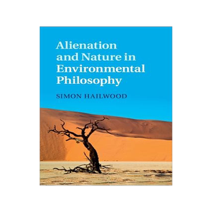 预订 Alienation and Nature in Environmental Philosophy