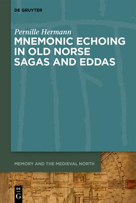 [预订]Mnemonic Echoing in Old Norse Sagas and Eddas 9783110674842