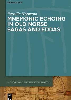 [预订]Mnemonic Echoing in Old Norse Sagas and Eddas 9783110674842