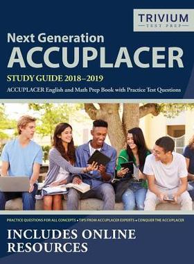 [预订]Next Generation Accuplacer Study Guide 2018-2019: Accuplacer English and Math Prep Book with Practic 9781635302301