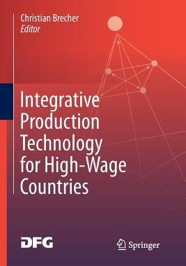 【预订】Integrative Production Technology for High-Wage Countries