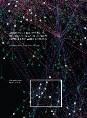 预订 Addressing the dynamics of change in ancient Egypt : complex network analysis 应对变化的动力：复杂的网络分析: 97880