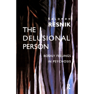 预订 The Delusional Person: Bodily Feelings in Psychosis: 9780367327668