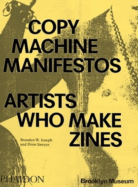 预订 Copy Machine Manifestos: Artists Who Make Zines 复印机宣言: 9781838667085
