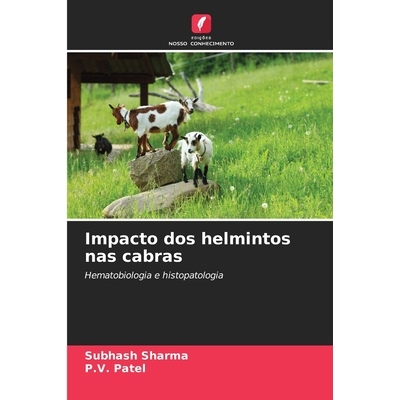 预订 Impacto dos helmintos nas cabras: Hematobiologia e histopatologia: 9786209139420