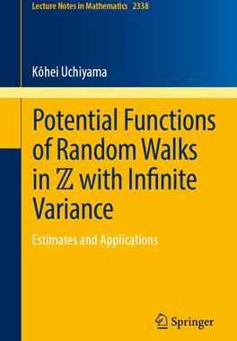 [预订]Potential Functions of Random Walks in ℤ with Infinite Variance 9783031410192