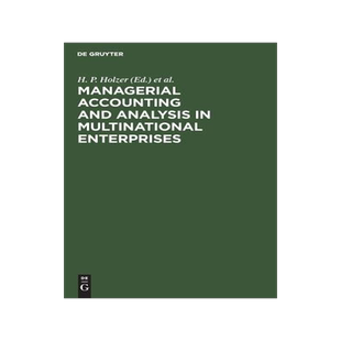 [预订]Managerial Accounting and Analysis in Multinational Enterprises 9783110100815