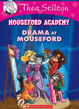 【预订】Drama at Mouseford (Thea Stilton Mouseford Academy #1), 1: A Geronimo Stilton Adventure