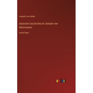 预订 Deutsche Geschichte im Zeitalter der Reformation: Erster Band: 9783368381172