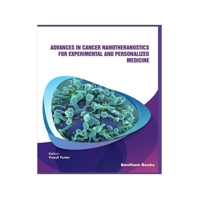 [预订]Advances in Cancer Nanotheranostics for Experimental and Personalized Medicine 9789811456893